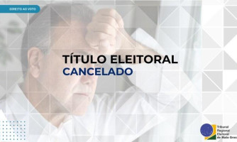 Em Mato Grosso, mais de 170 mil eleitores estão com o título cancelado e impedidos de exercerem diversos direitos civis