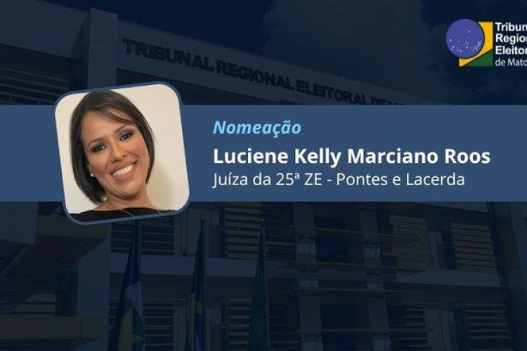 Luciene Kelly Marciano Roos é a nova juíza eleitoral de Pontes e Lacerda